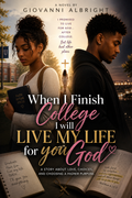 Book Title: When I Finish College I Will Live My Life for You God